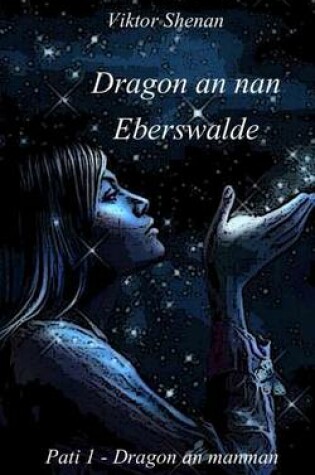 Cover of Dragon an Nan Eberswalde Pati 1 - Dragon an Manman