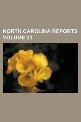Cover of North Carolina Reports Volume 23