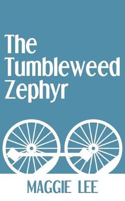 Cover of The Tumbleweed Zephyr