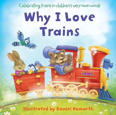 Cover of Why I Love Trains