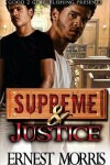 Book cover for Supreme & Justice