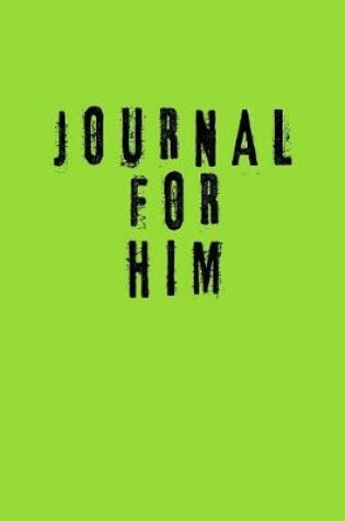 Cover of Journal For Him