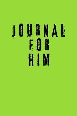 Book cover for Journal For Him