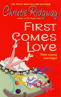 Book cover for First Comes Love