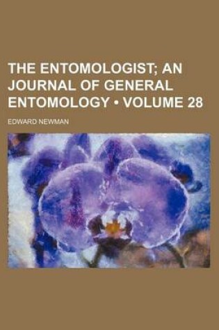 Cover of The Entomologist (Volume 28); An Journal of General Entomology