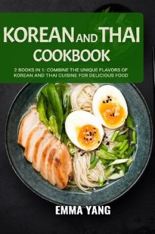 Cover of Korean And Thai Cookbook