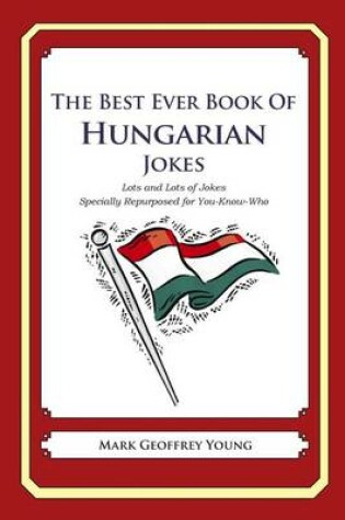 Cover of The Best Ever Book of Hungarian Jokes