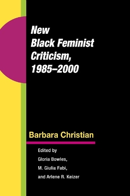 Book cover for New Black Feminist Criticism, 1985-2000