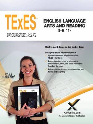 Book cover for 2017 TExES English Language Arts and Reading 4-8 (117)