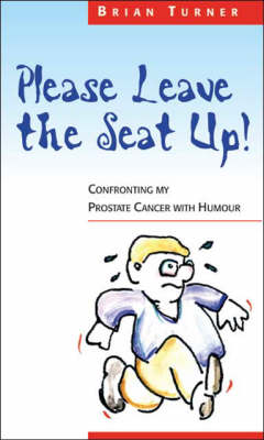 Book cover for Please Leave the Seat Up!