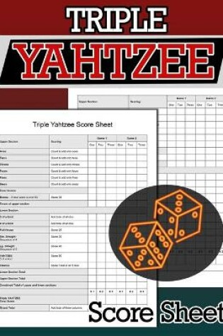 Cover of Triple Yahtzee Score Sheets