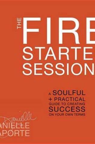 Cover of The Fire Starter Sessions