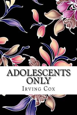 Book cover for Adolescents Only