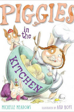 Cover of Piggies in the Kitchen