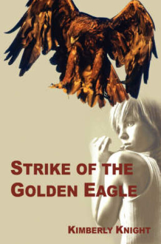 Cover of Strike of the Golden Eagle