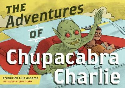 Cover of The Adventures of Chupacabra Charlie