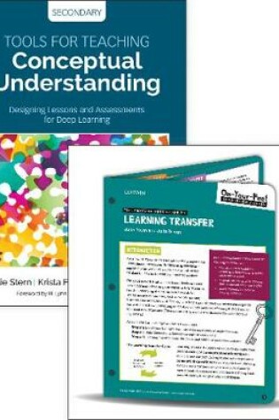 Cover of BUNDLE: Stern: Tools for Teaching Conceptual Understanding, Secondary + Stern: On-Your-Feet Guide to Learning Transfer