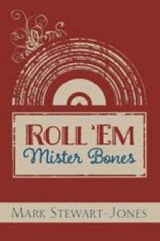 Cover of Roll 'Em Mr Bones