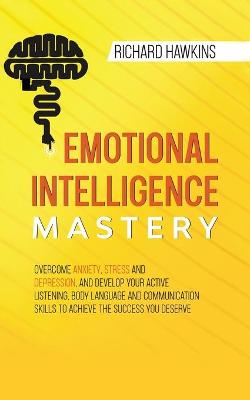 Book cover for Emotional Intelligence Mastery