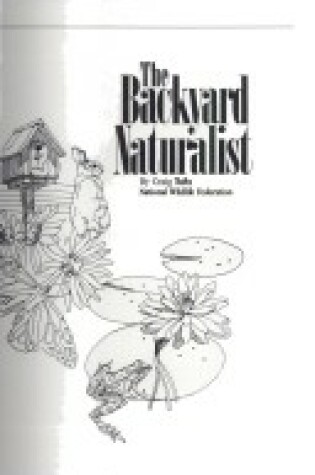 Cover of The Backyard Naturalist