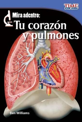 Book cover for Mira adentro: Tu coraz n y tus pulmones (Look Inside: Your Heart and Lungs) (Spanish Version)