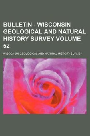 Cover of Bulletin - Wisconsin Geological and Natural History Survey Volume 52