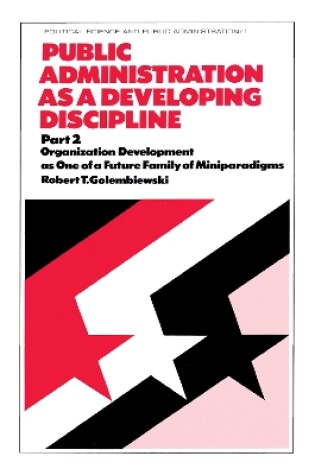 Cover of Public Administration as a Developing Discipline