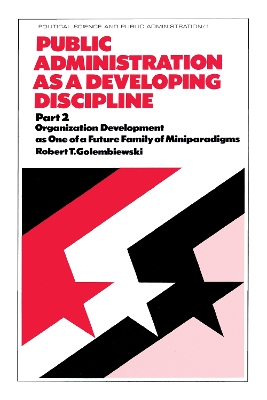 Book cover for Public Administration as a Developing Discipline