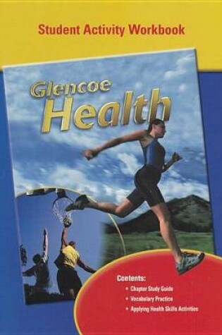 Cover of Glencoe Health, Student Workbook