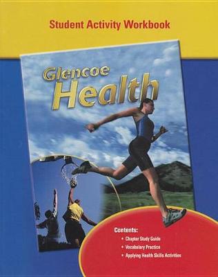 Book cover for Glencoe Health, Student Workbook