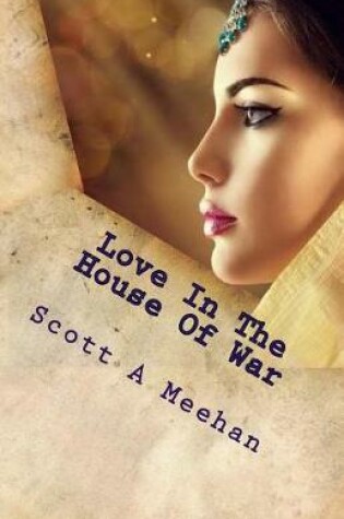 Cover of Love in the House of War