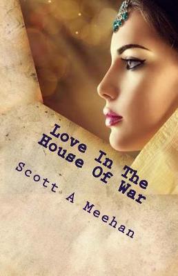 Book cover for Love in the House of War