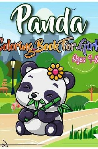 Cover of Panda Coloring Book For Girls Ages 4-8