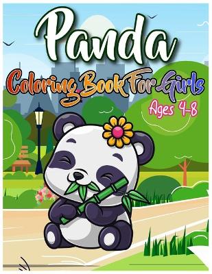 Book cover for Panda Coloring Book For Girls Ages 4-8