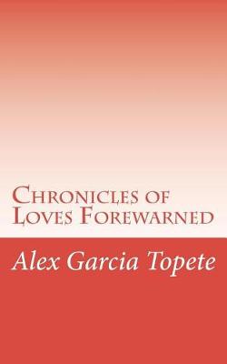 Book cover for Chronicles of Loves Forewarned