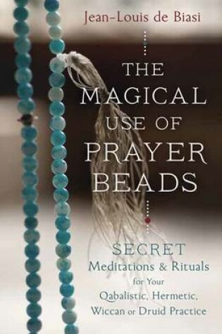Cover of Magical Use of Prayer Beads
