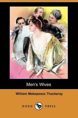 Cover of Men's Wives (Dodo Press)