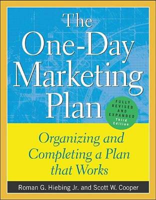 Book cover for One-Day Marketing Plan, The: Organizing and Completing a Plan That Works