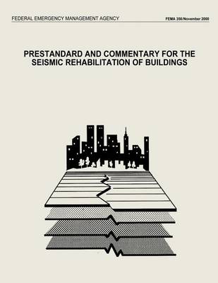 Book cover for Prestandard and Commentary for the Seismic Rehabilitation of Buildings (FEMA 356)