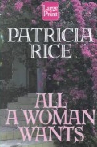 Cover of All a Woman Wants