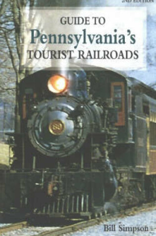 Cover of Guide to Pennsylvania's Tourist Railroads
