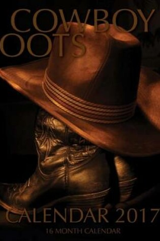 Cover of Cowboy Boots Calendar 2017