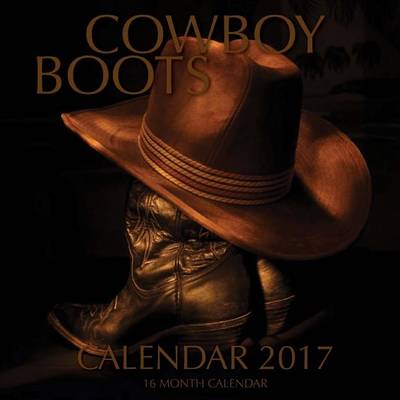 Book cover for Cowboy Boots Calendar 2017