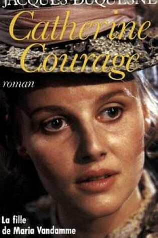 Cover of Catherine Courage