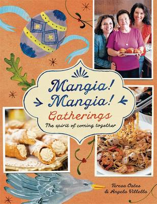 Book cover for Mangia! Mangia! Gatherings: The spirit of coming together