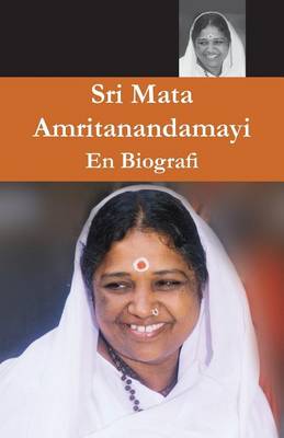 Book cover for Sri Mata Amritanandamayi Devi, En biografi