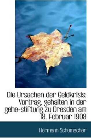 Cover of Die Ursachen Der Geldkrisis