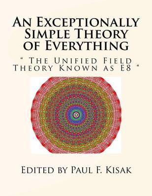 Book cover for An Exceptionally Simple Theory of Everything