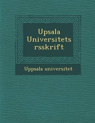Book cover for Upsala Universitets Rsskrift