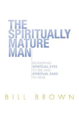 Book cover for The Spiritually Mature Man